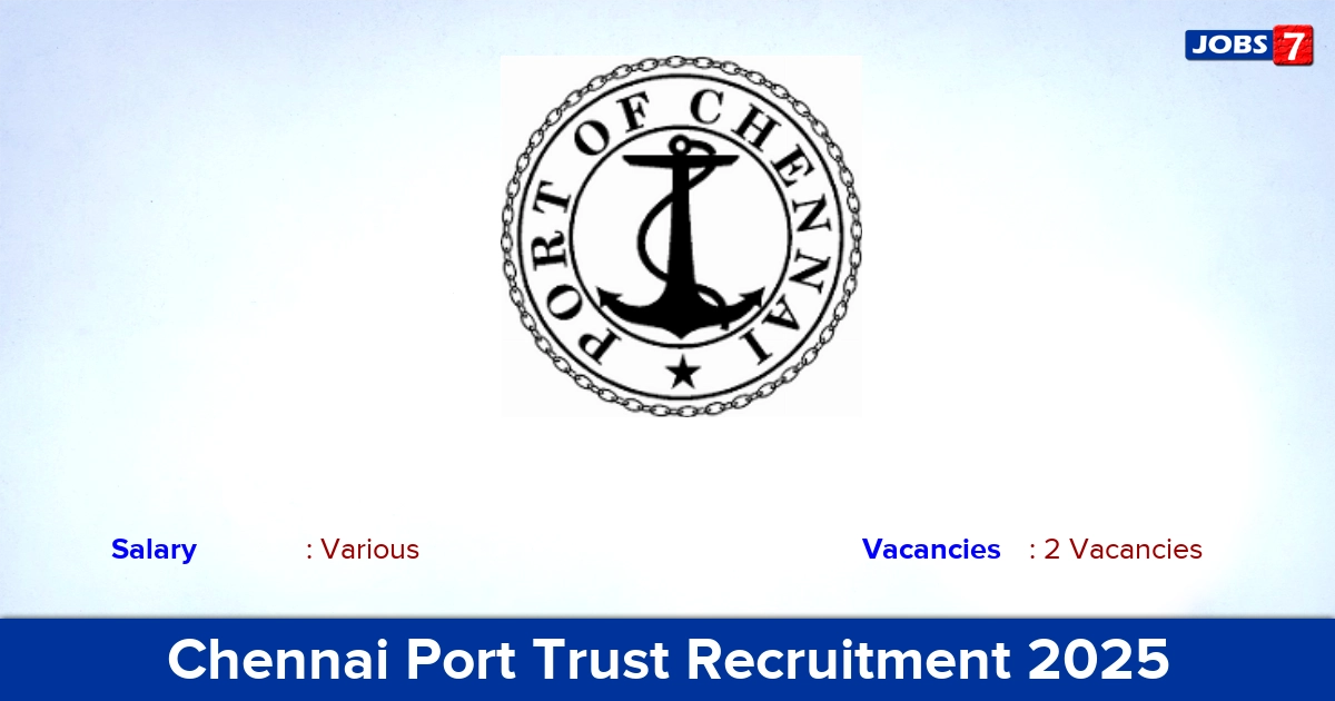 Chennai Port Trust Recruitment 2025 - Apply Online for Hindi Translator Jobs