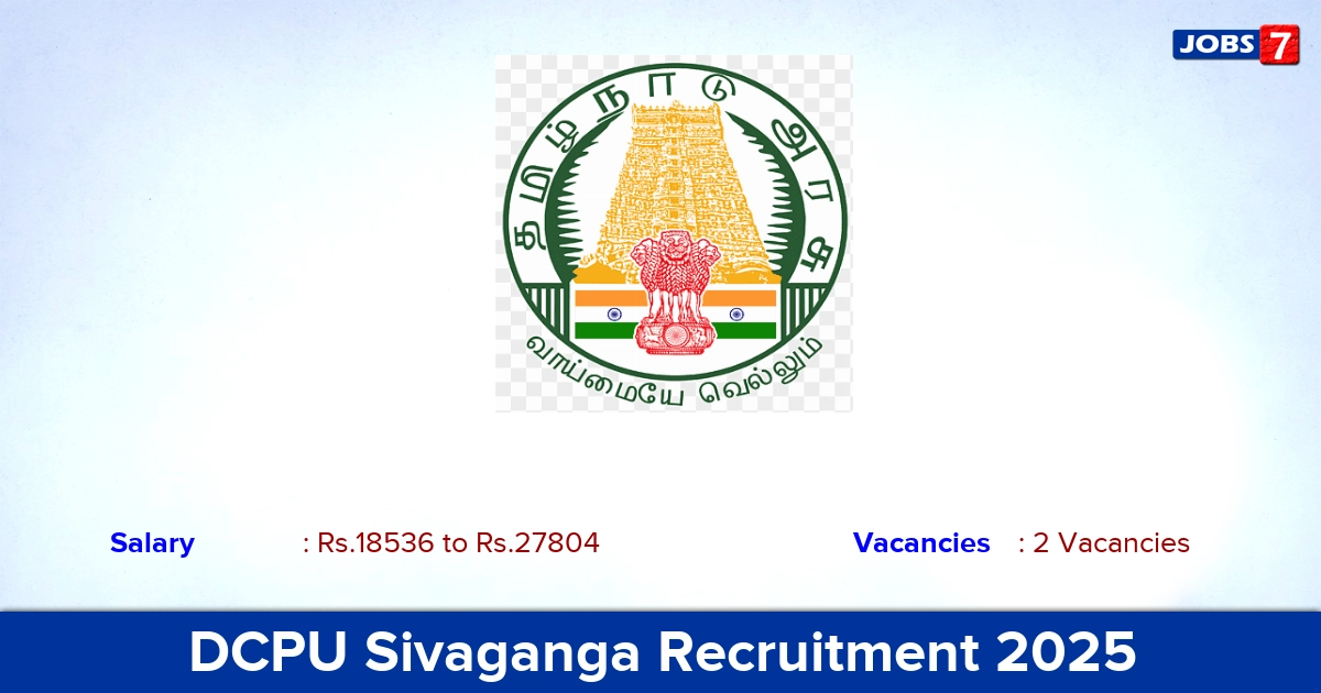 DCPU Sivaganga Recruitment 2025 - Apply for Social Worker, Protection Officer Jobs