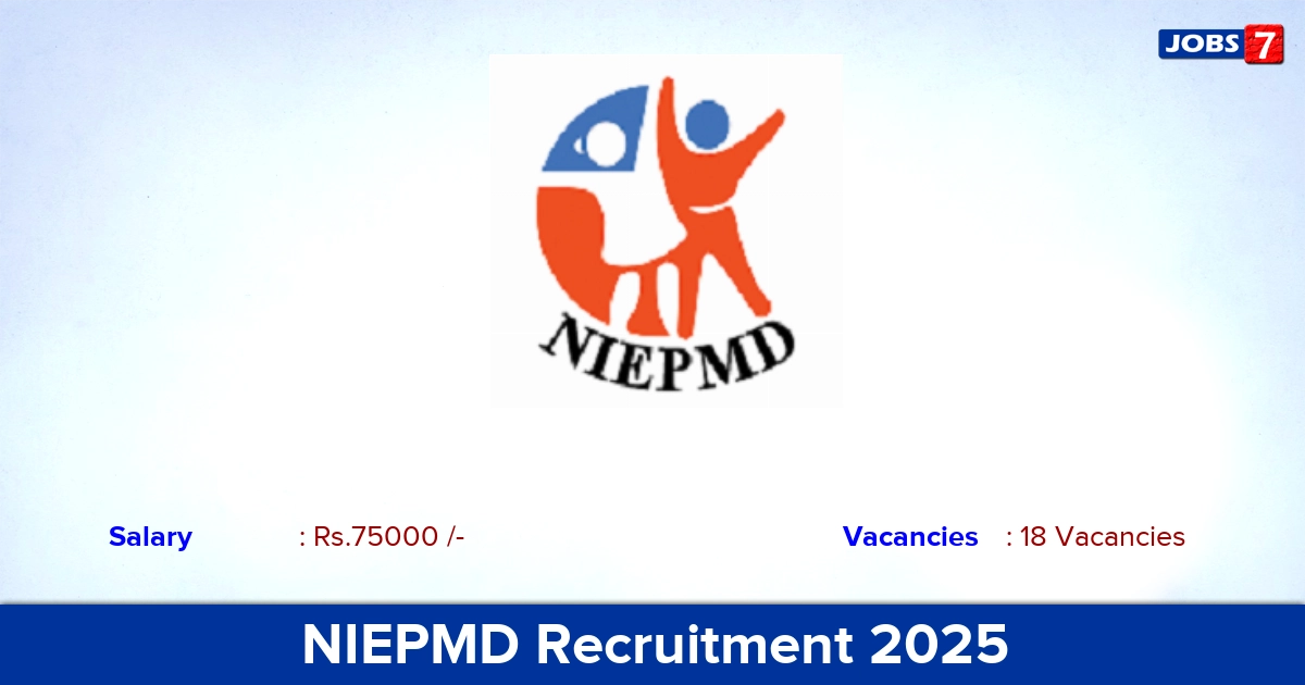 NIEPMD Recruitment 2025 - Apply Online for 18 Assistant Professor Vacancies