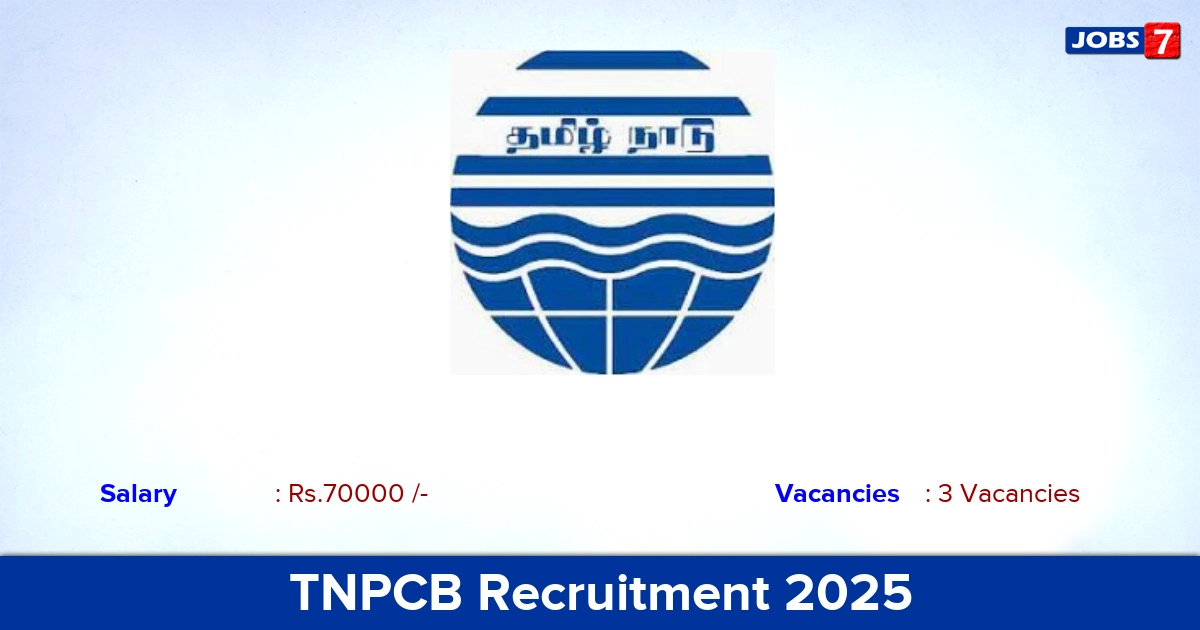 TNPCB Recruitment 2025 - Apply for Junior Project Coordinator Jobs