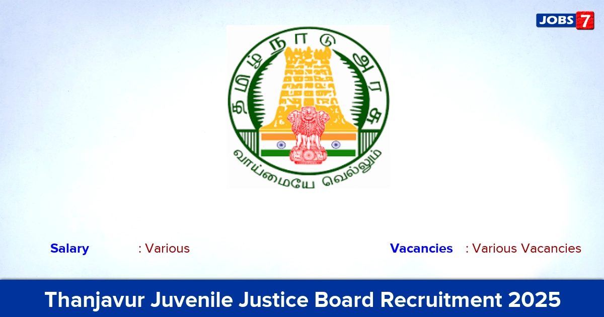 Thanjavur Juvenile Justice Board Recruitment 2025 - Apply  for Social Worker Vacancies