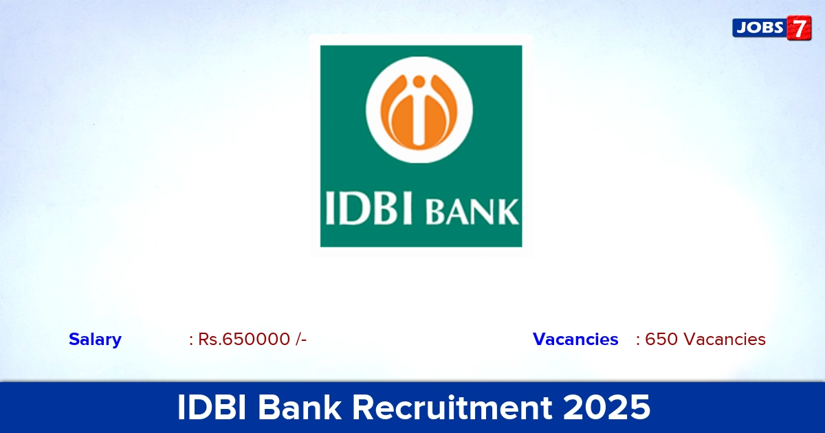 IDBI Bank Recruitment 2025 - Apply Online for 650 Junior Assistant Vacancies