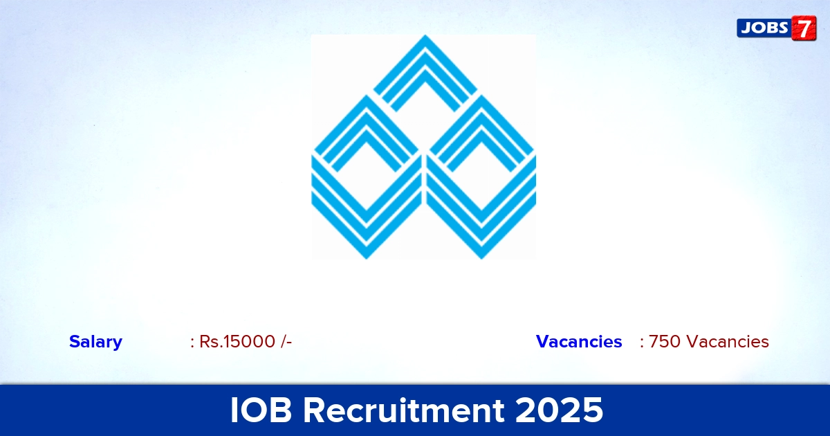 IOB Recruitment 2025 - Apply Online for 750  Apprentice  Vacancies