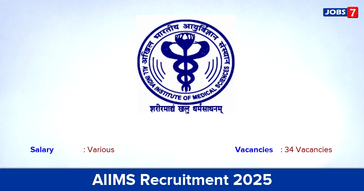 AIIMS Recruitment 2025 - Apply Online for 34 Senior Resident Vacancies