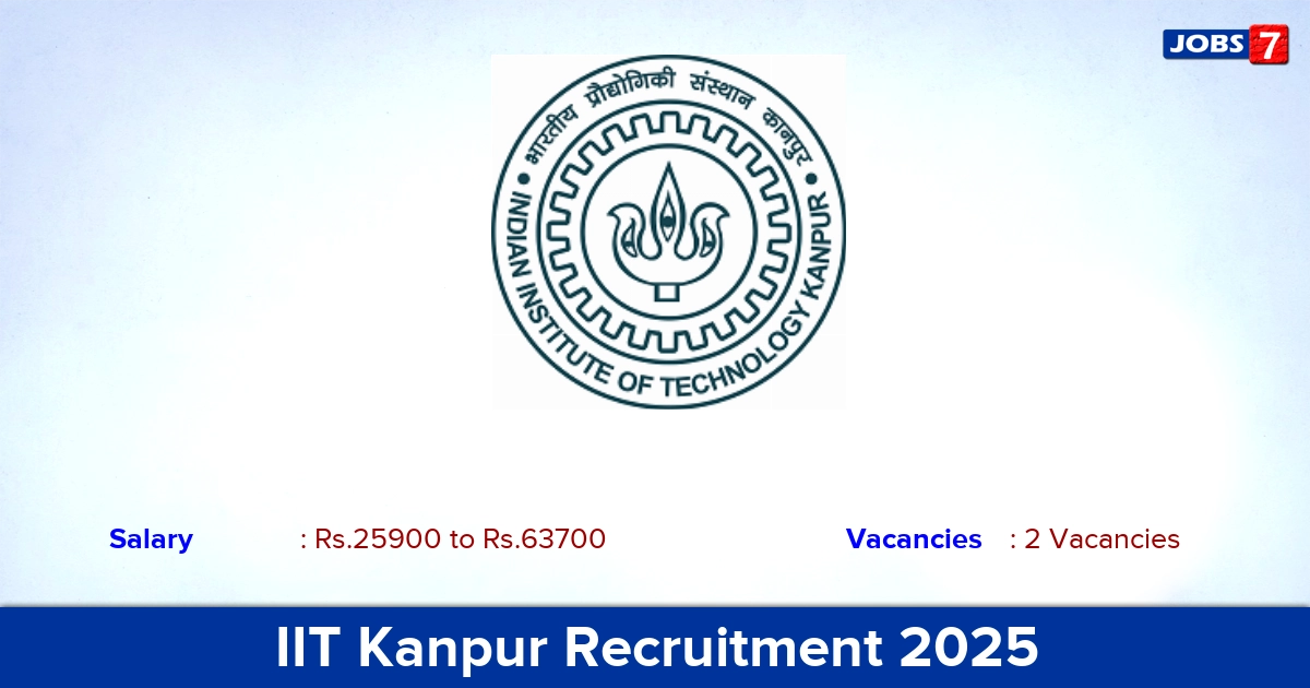 IIT Kanpur Recruitment 2025 - Apply Online for Senior Project Associate Jobs