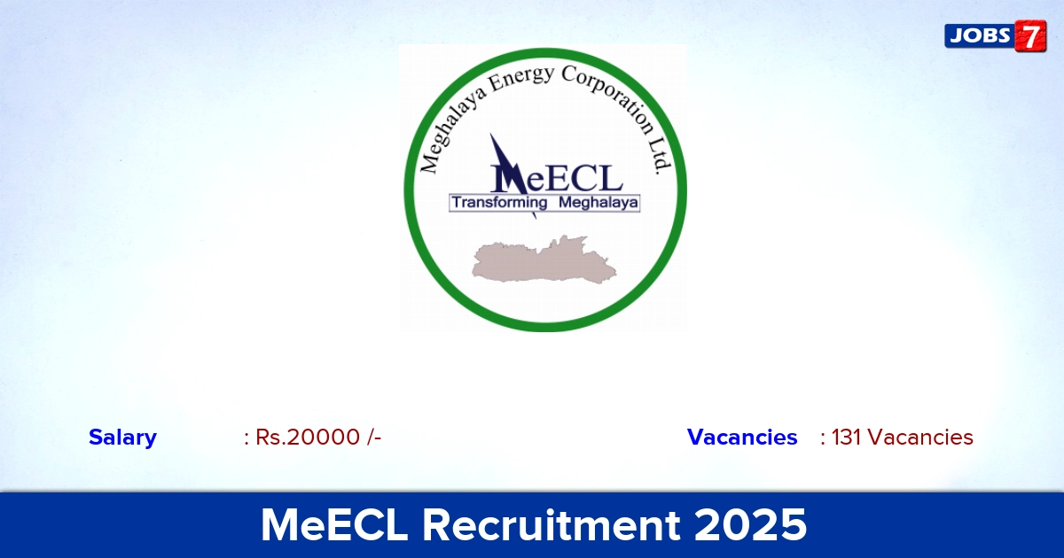 MeECL Recruitment 2025 - Apply for 131 Field Supervisor Vacancies