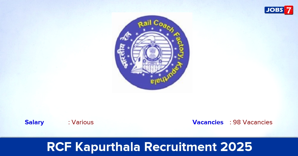 RCF Kapurthala Recruitment 2025 - Apply for 98 Retired Officers Vacancies