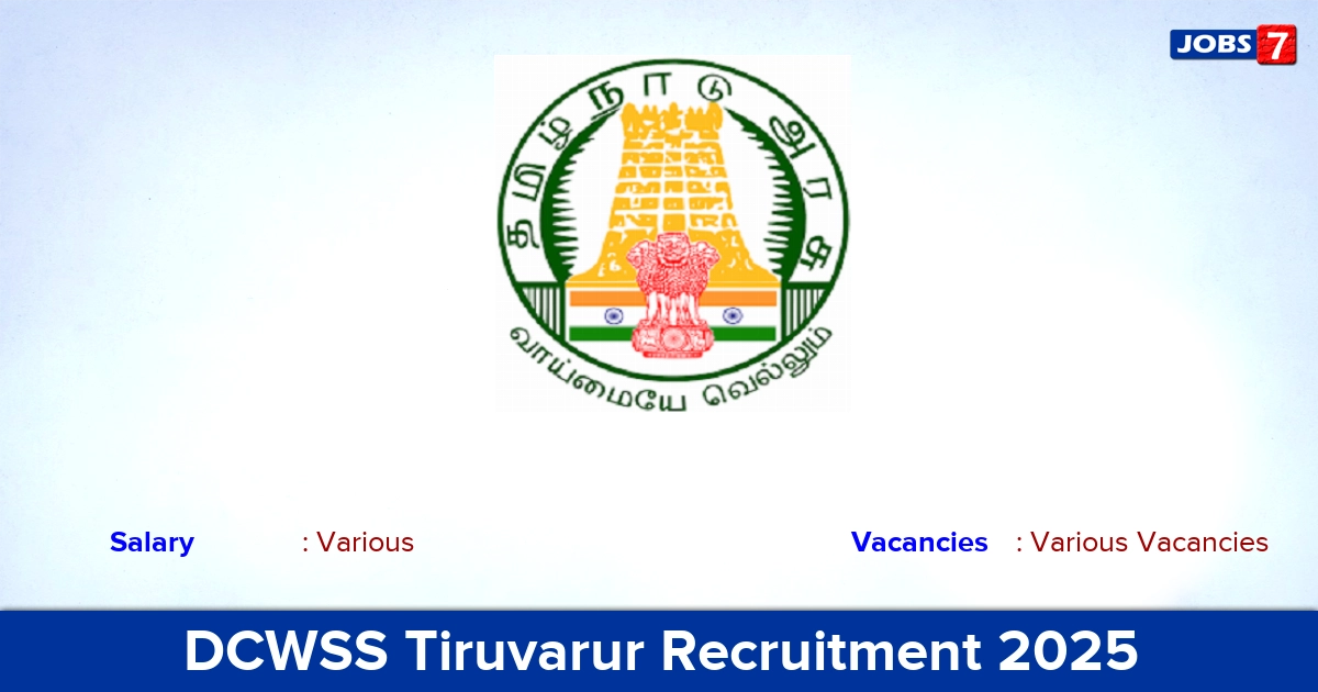 DCWSS Tiruvarur Recruitment 2025 - Apply for Social Worker Vacancies