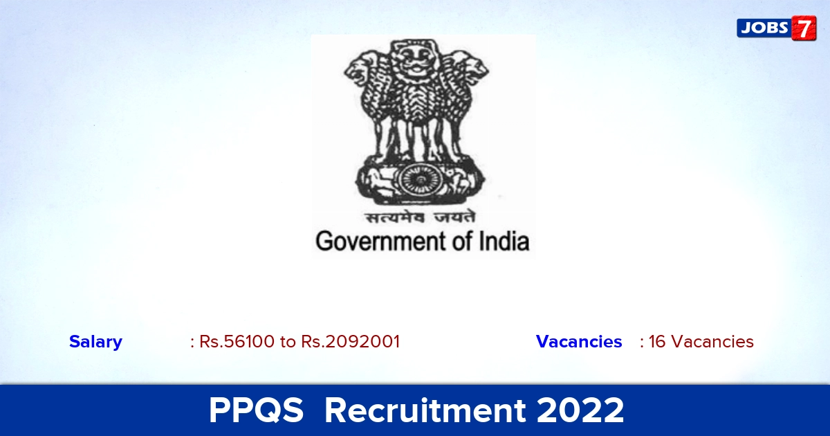 PPQS  Recruitment 2022 - Apply Offline for 16 Joint Director Vacancies