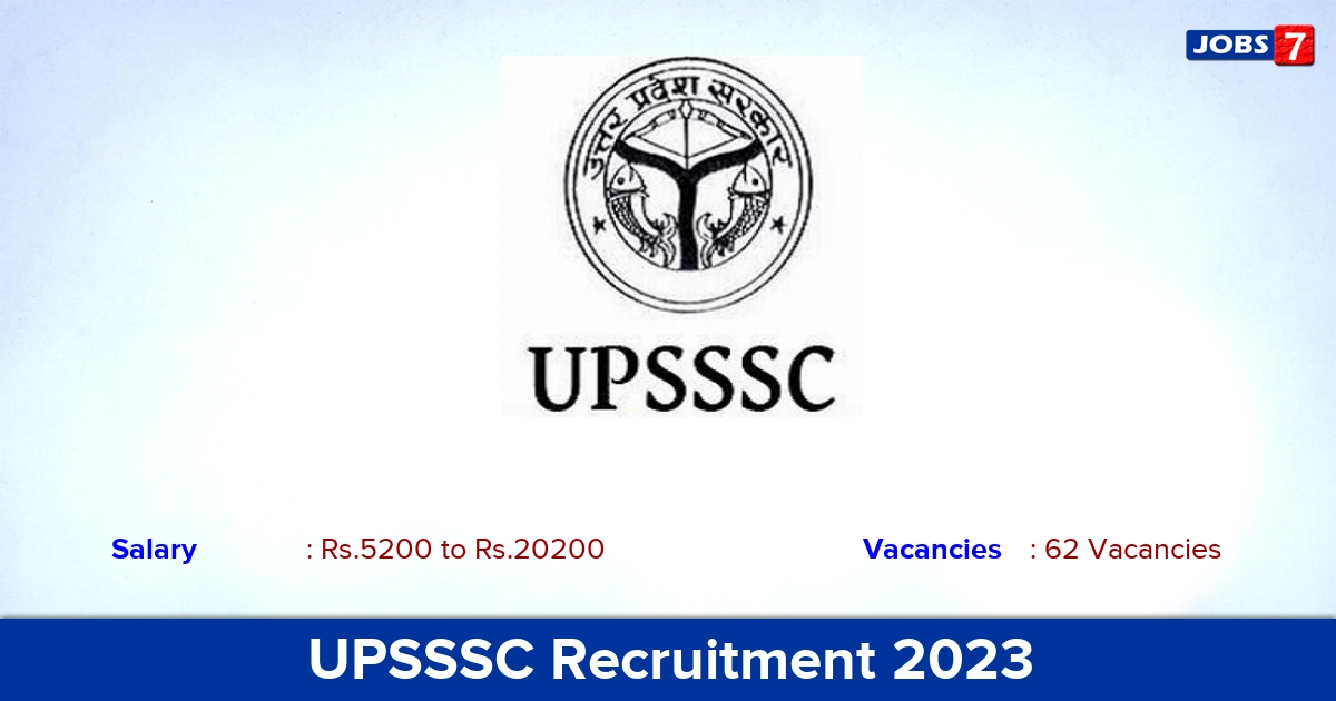 UPSSSC Recruitment 2022-2023 - Apply Online for 62 Junior Assistant Vacancies