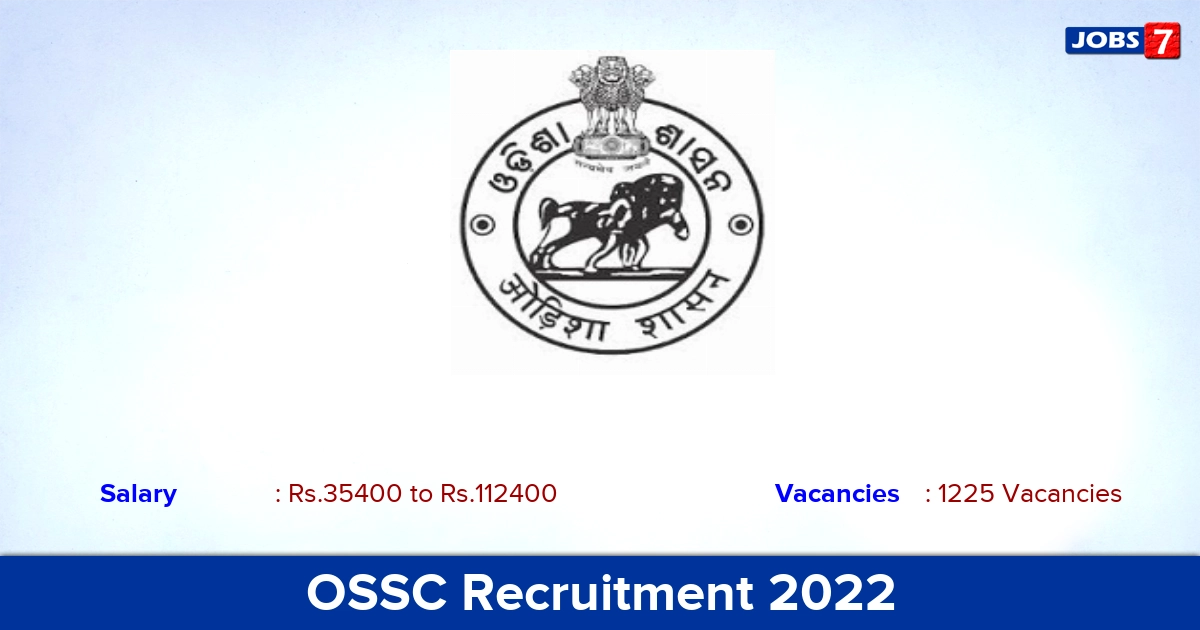 OSSC Recruitment 2022 - Apply Online for 1225 Junior Engineer, Assistant Training Officer Vacancies