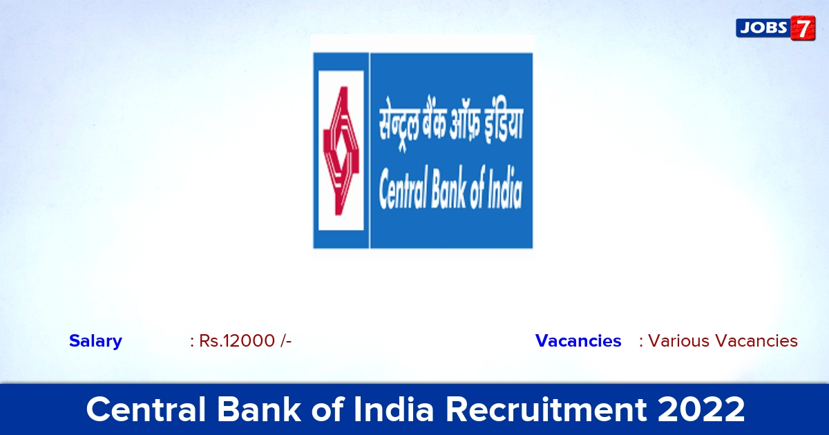 Central Bank of India Recruitment 2022 -  Apply Offline for Office Assistant Vacancies