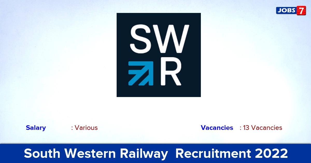 South Western Railway  Recruitment 2022 - Apply Offline for 13 Cultural Quota, Guides Quota Vacancies