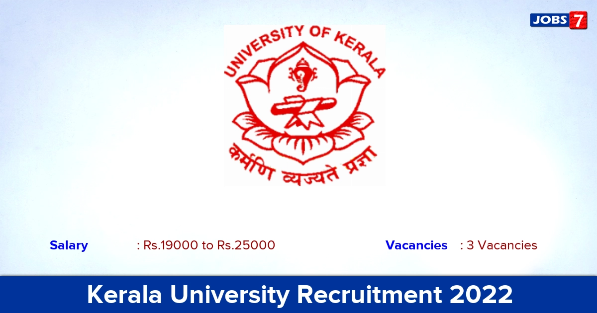 Kerala University Recruitment 2022 - Apply Offline for Research Associate, Field Assistant Jobs