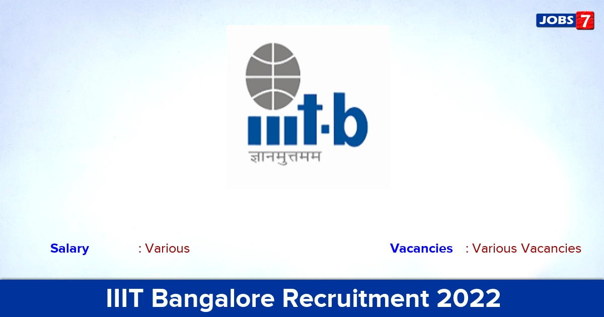 IIIT Bangalore Recruitment 2022 - Apply Online for Students Activities Coordinator, JRF Vacancies