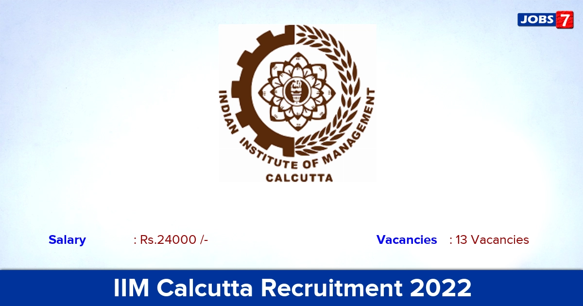 IIM Calcutta Recruitment 2022 -  Apply Online for 13 Trainee Teaching Associate Vacancies