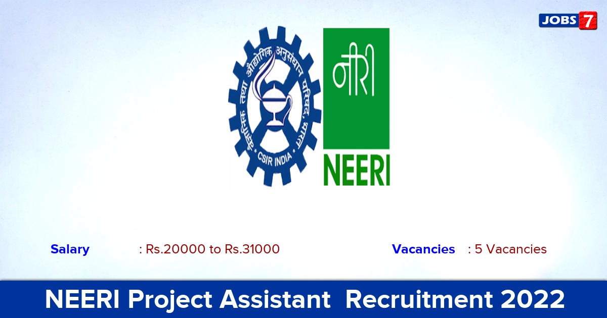 NEERI Project Assistant  Recruitment 2022 - Apply Online for Project Assistant Jobs