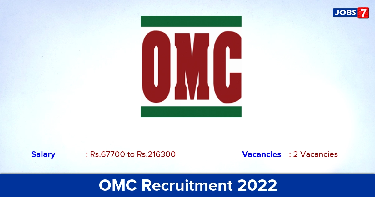 OMC Recruitment 2022 - Apply Offline for Senior Manager, GM Jobs