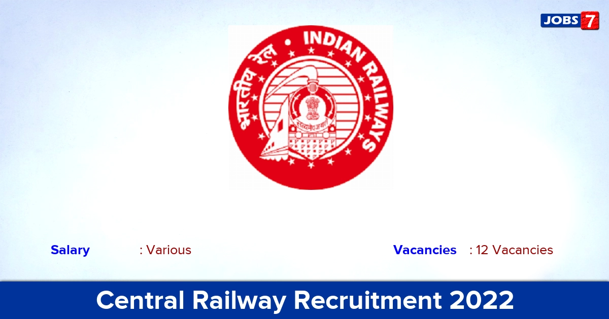 Central Railway Recruitment 2022 - Apply Online for 12 Scouts & Guides Quota Vacancies