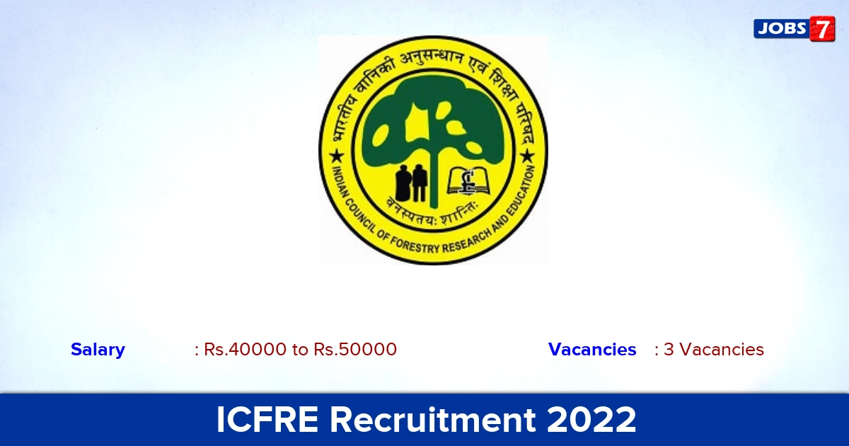 ICFRE Recruitment 2022 - Apply Online for Project Associate Jobs