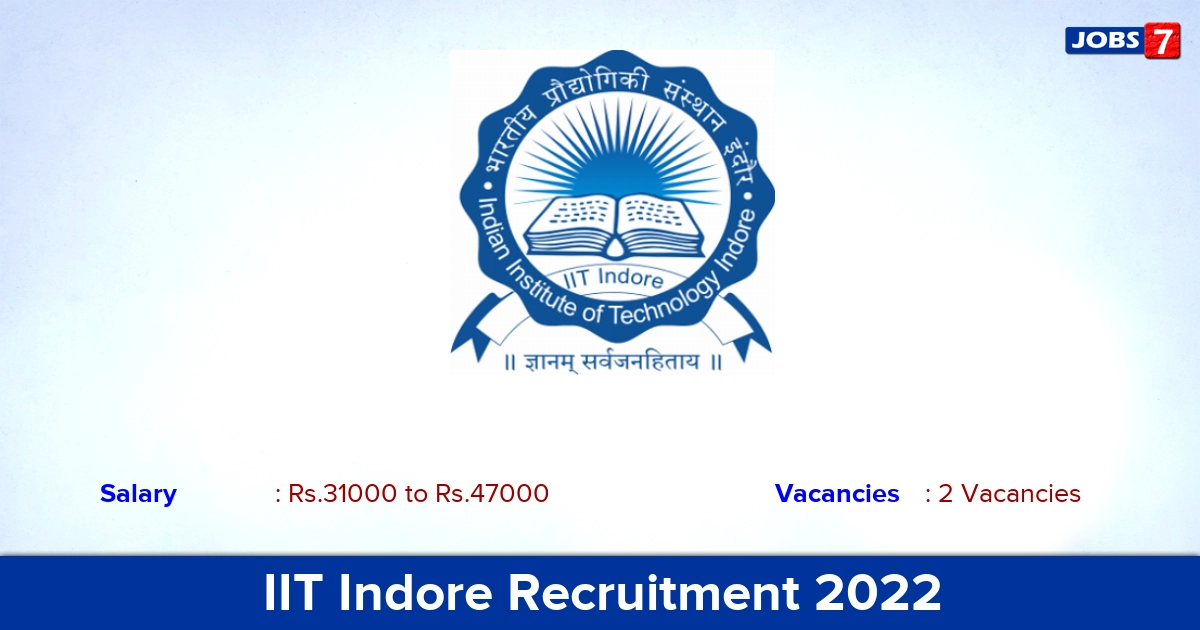 IIT Indore Recruitment 2022 - Apply Online for JRF, Research Assistant  Jobs