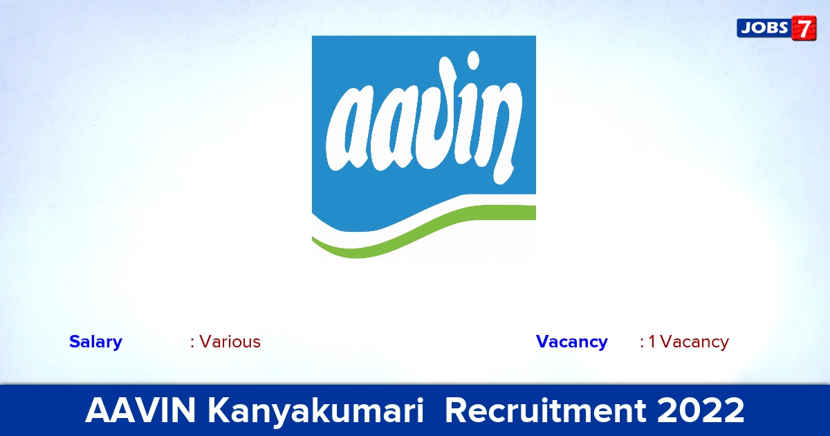 AAVIN Kanyakumari  Recruitment 2022 - Apply Offline for Veterinary Consultant Jobs
