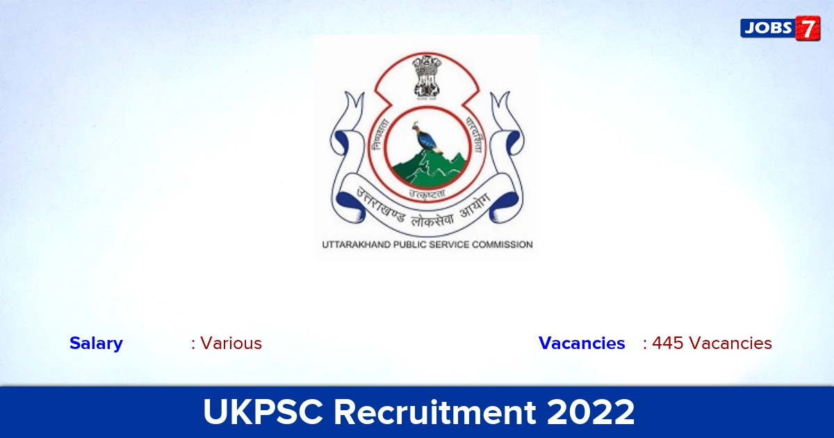 UKPSC Recruitment 2022 - Apply Online for 445 Junior Assistant Vacancies