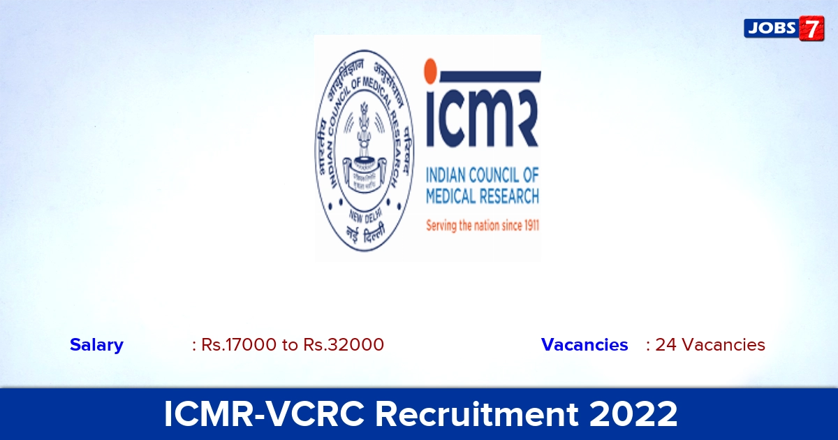 ICMR-VCRC Recruitment 2022 - Apply Offline for 24 DEO, Stenographer, Project Assistant Vacancies