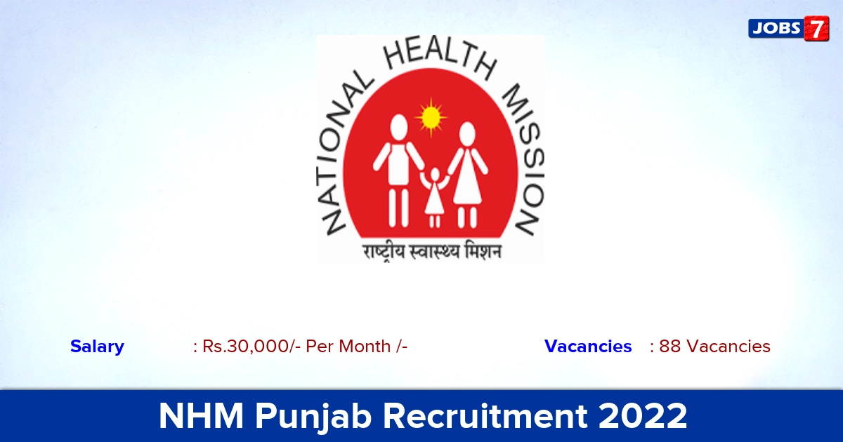 NHM Punjab Recruitment 2022 - Apply Offline for 88 House Surgeon vacancies