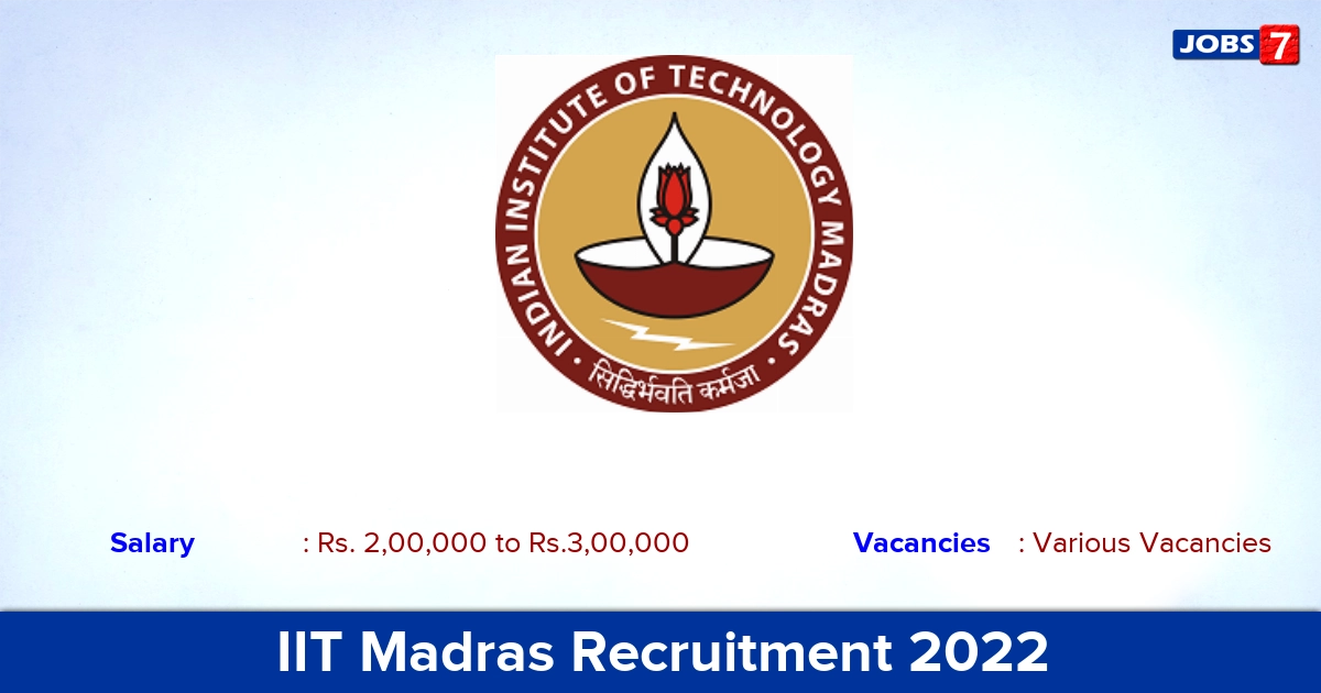 IIT Madras Recruitment 2022 - Apply Online for Various Project Consultant vacancies