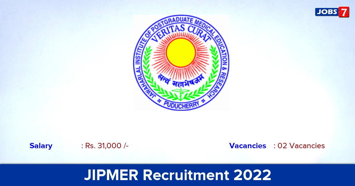 JIPMER Recruitment 2022 - Apply Offline for Research Assistant  Jobs