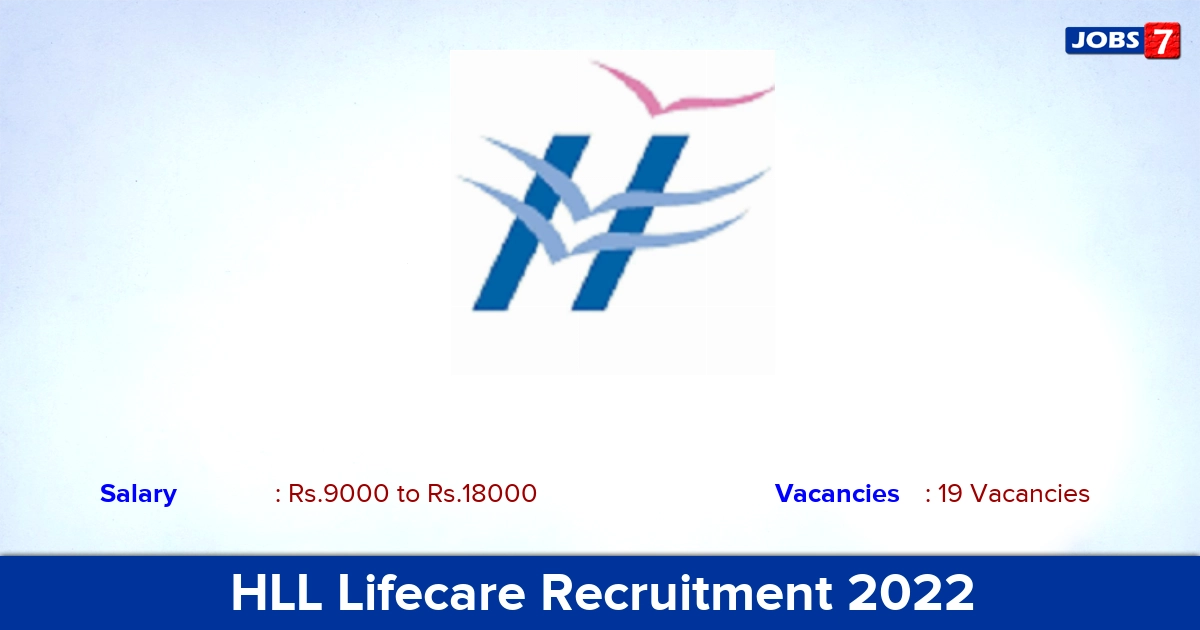 HLL Lifecare Recruitment 2022 - Apply Online for 19 Production Assistant vacancies