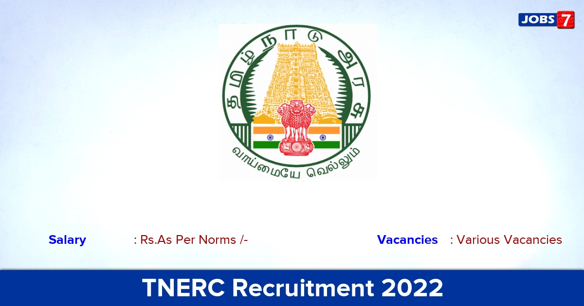 TNERC Recruitment 2022 - Apply Offline for Various Member vacancies