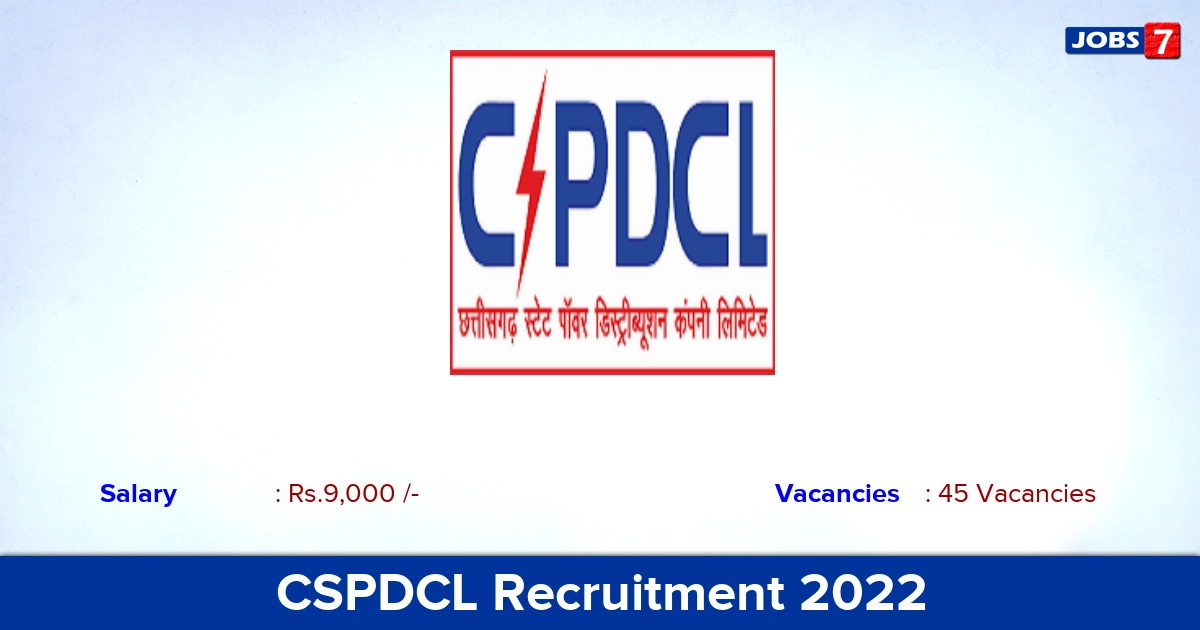 CSPDCL Recruitment 2022 - Apply Offline for 45  Graduate Apprentice vacancies