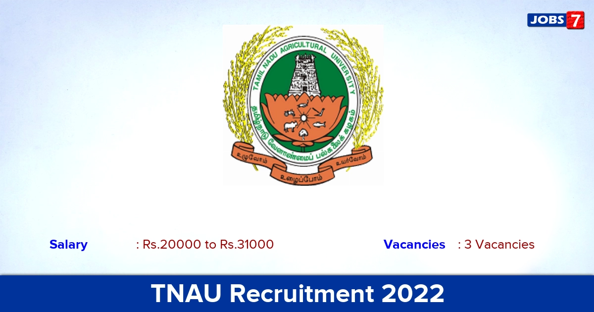 TNAU Recruitment 2022 -  Apply Offline for JRF, SRF Jobs