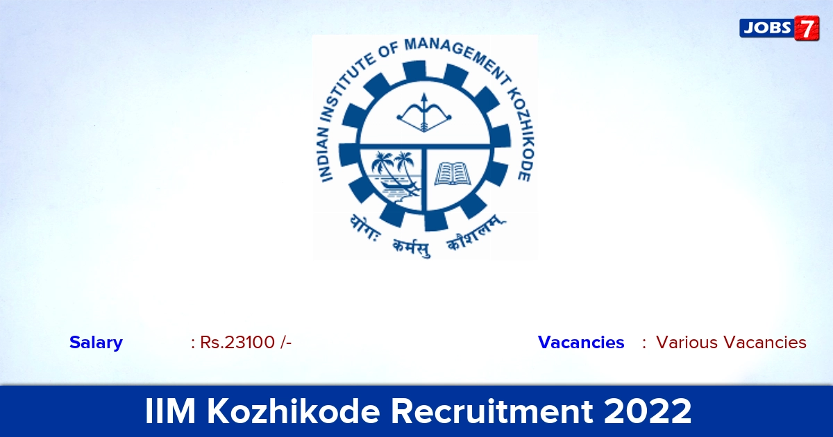 IIM Kozhikode Recruitment 2022-2023 - Apply Online for Technical Support Staff Vacancies