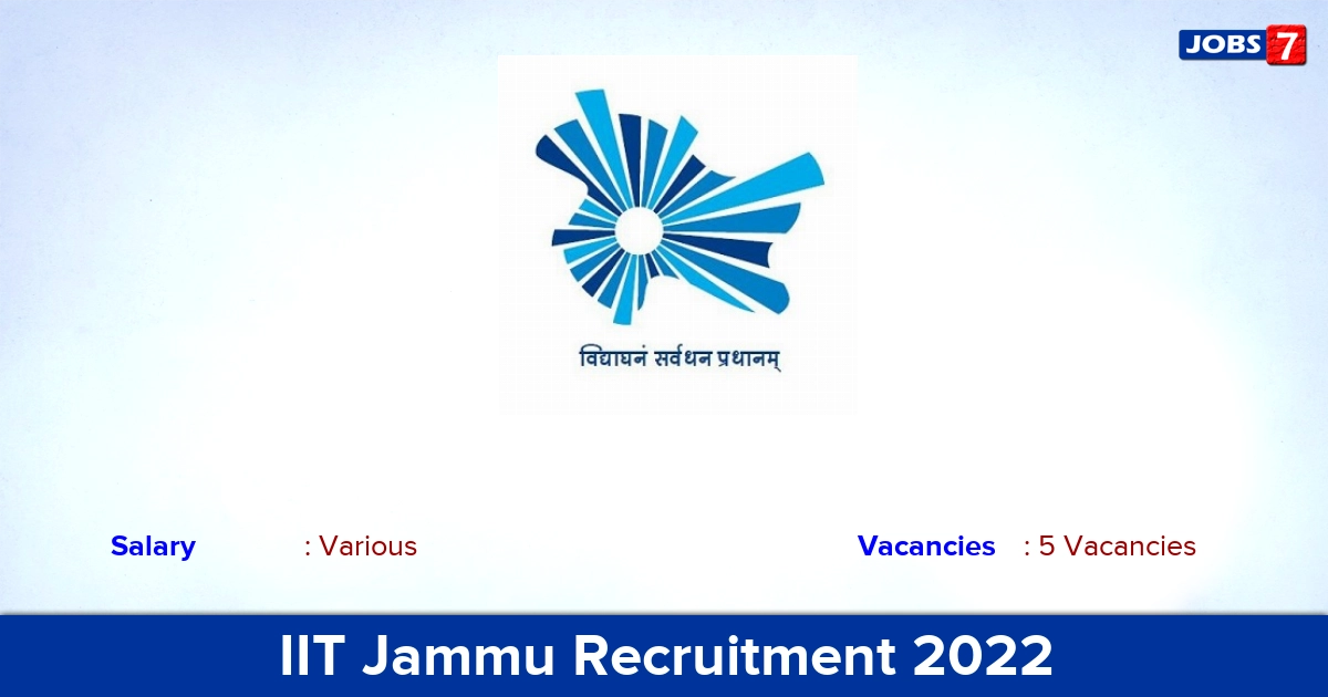 IIT Jammu Recruitment 2022 -  Apply Online for Intern Jobs