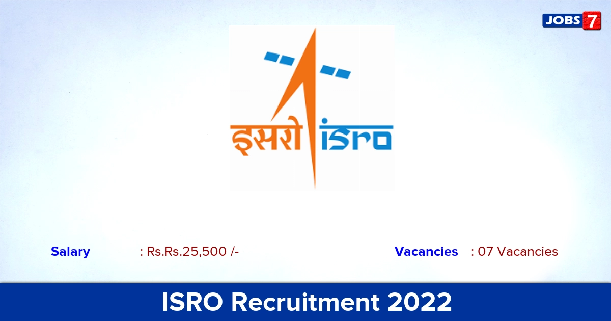 ISRO Recruitment 2022 - Apply Online for Assistant  Posts