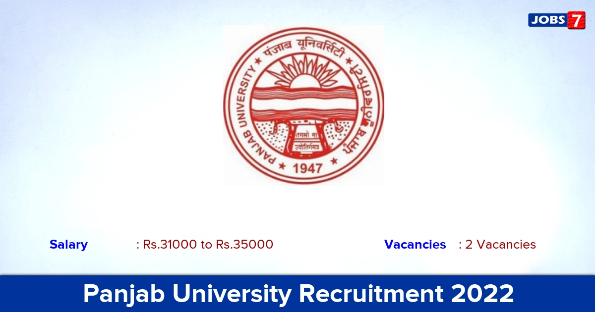 Panjab University Recruitment 2022 - Apply Offline for JRF, SRF Jobs