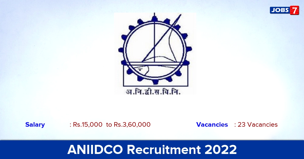 ANIIDCO Recruitment 2022 -  Young Professional & Consultant Posts, Offline Application!