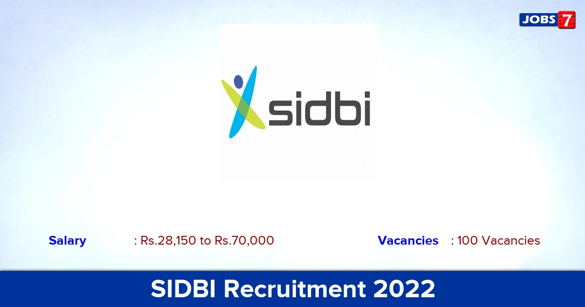 SIDBI Recruitment 2022 - Assistant Manager Posts, 100 Vacancies ! Apply Online