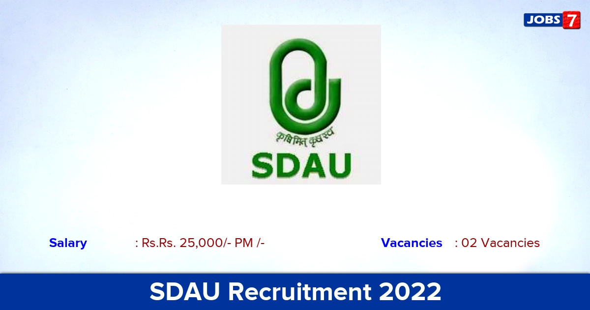SDAU Recruitment 2022 - Junior Research Fellow Jobs, Walk-in Interview!