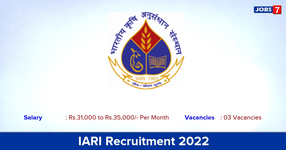 IARI Recruitment 2022-2023 - Senior Research Fellow Posts, No Application Fee!