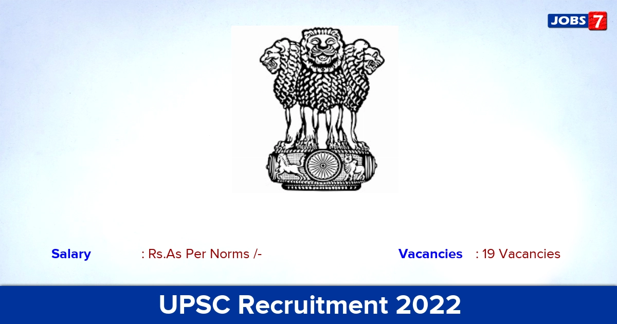 UPSC Recruitment 2022 - Apply Online for 19 Specialist Grade III Vacancies