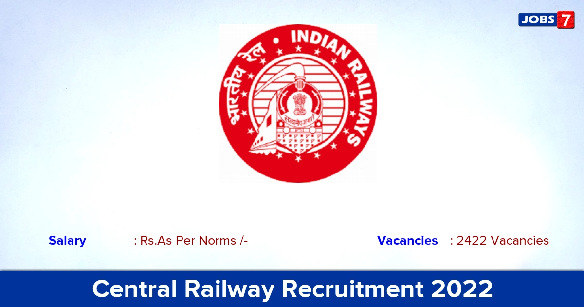 Central Railway Recruitment 2022-2023 - Apprentices Posts, Online Application!