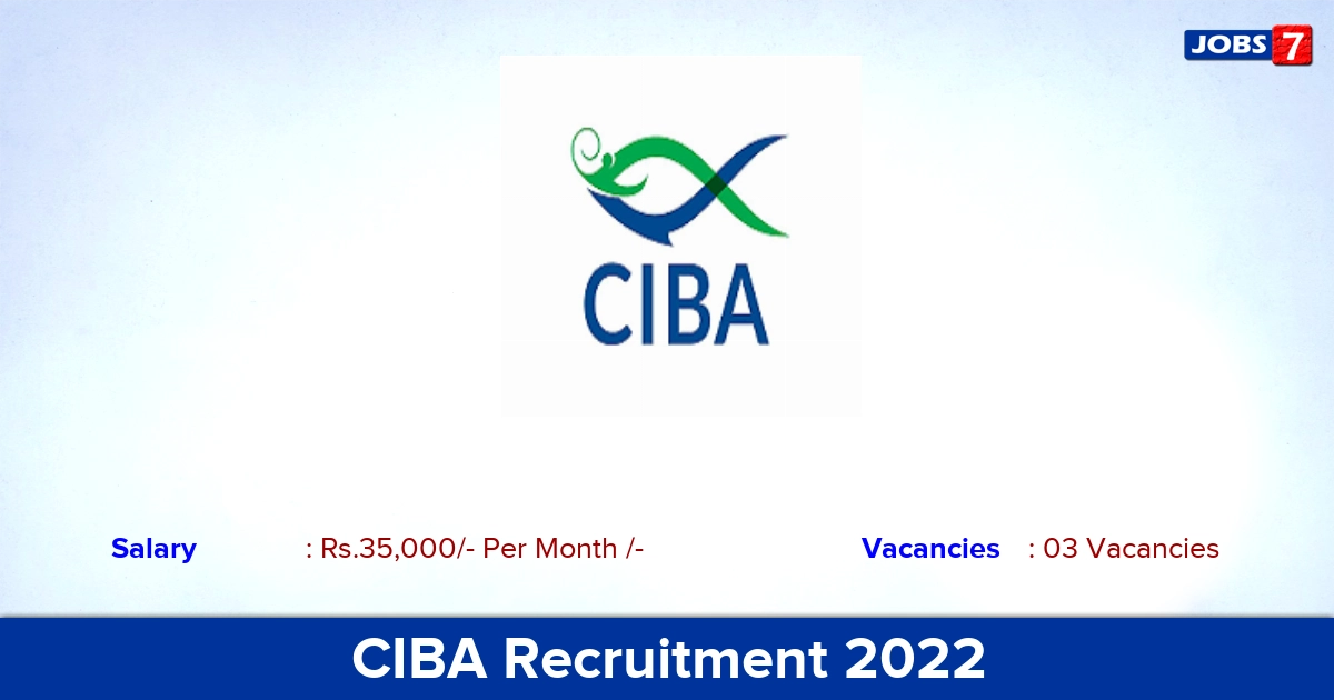 CIBA Recruitment 2022 - Young Professional-III Posts, Apply through an Email!