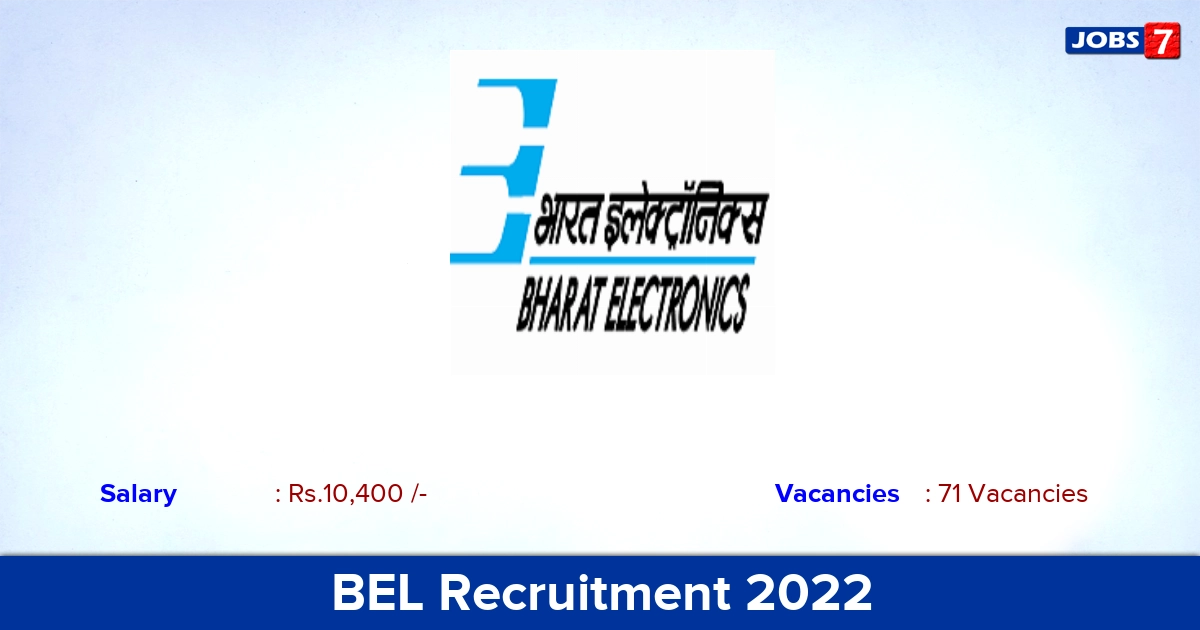 BEL Recruitment 2022 - Apply Online for 71 Apprentices vacancies