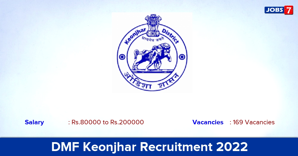 DMF Keonjhar Recruitment 2022 - 2023 - Apply Offline for 169 Doctor Vacancies