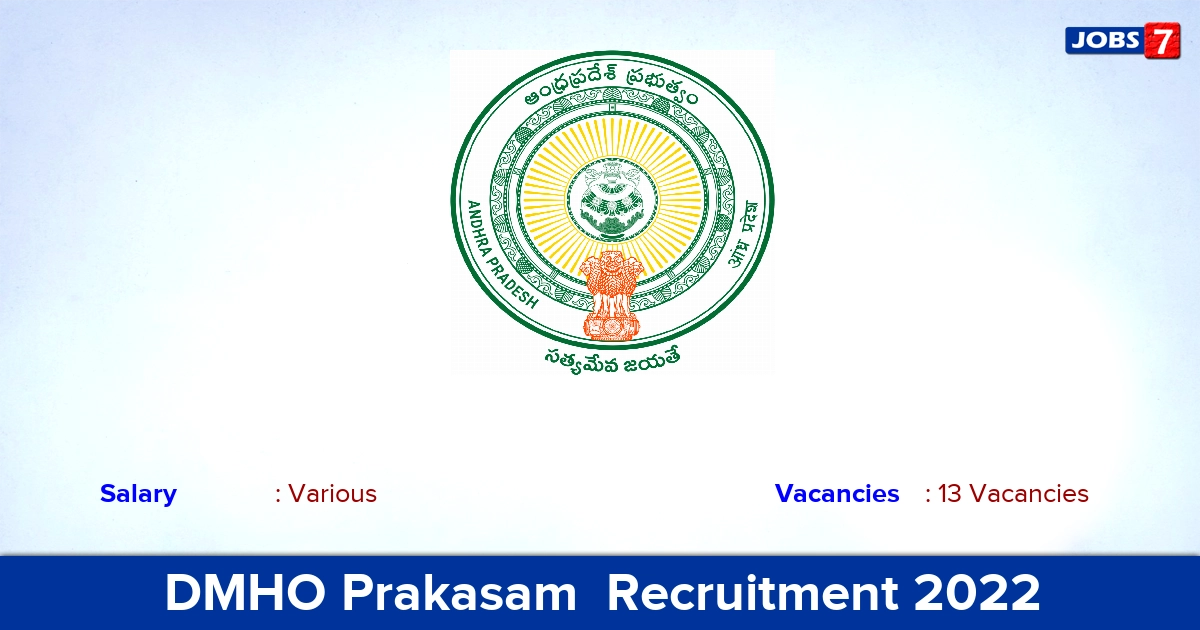 DMHO Prakasam  Recruitment 2022 - Apply Offline for 13 Staff Nurse, Support Staff Vacancies