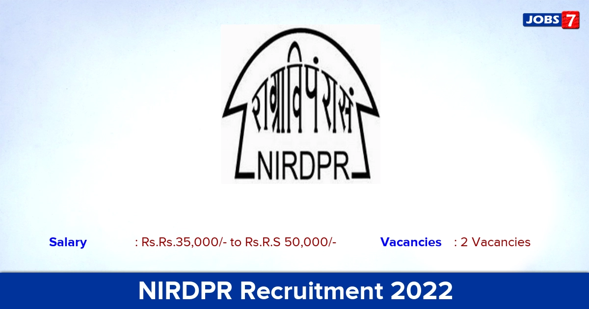 NIRDPR Recruitment 2022 - Apply Online for  Project Manager, Junior Project Coordinator Jobs